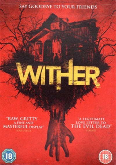 Movie poster for 'Wither' with a red background, house, and hand holding a heart.