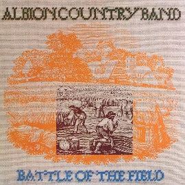 Albion Country Band: Battle Of The Field pick-and-sell