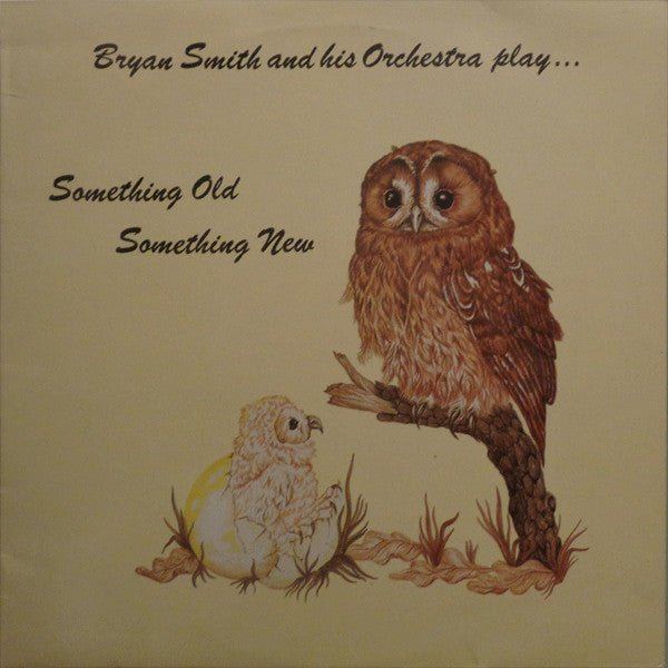 Bryan Smith And His Orchestra: – Something Old Something on Vinyl Pick and Sell the shop for Stay Home Entertainment Packs.!! Vinyl 12"