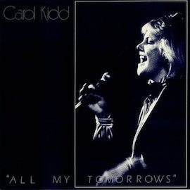 Carol Kidd – All My Tomorrows 12" Vinyl Pick & Sell the shop for Stay Home Entertainment Packs.!! Vinyl 12"