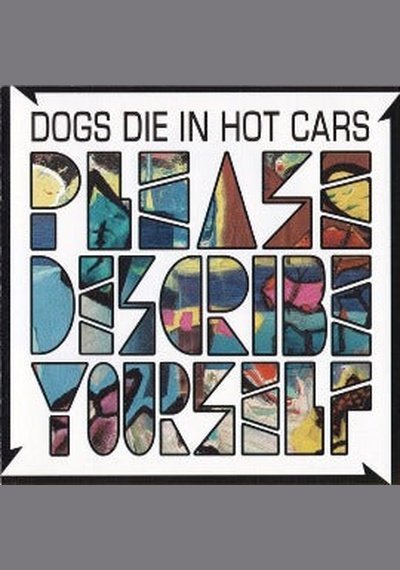 Dogs Die In Hot Cars: Please Describe Yourself Used CD Pick and Sell the shop for Stay Home Entertainment Packs.!! CD's Used