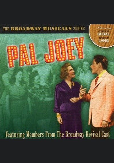 Pal Joey: Broadway Revival Cast SHEP CD Pick and Sell the shop for Stay Home Entertainment Packs.!! SHEP CD