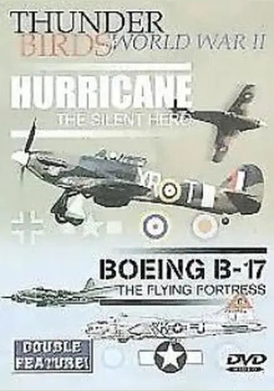 Thunderbirds of World War 2 Hurricane & Boeing B-17 SHEP DVD Pick and Sell the shop for Stay Home Entertainment Packs.!! SHEP DVD